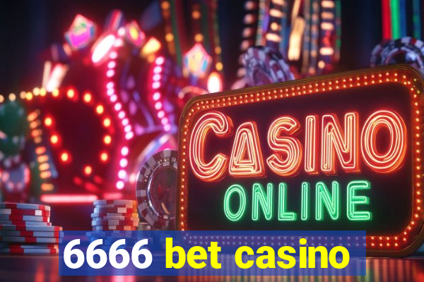 6666 bet casino